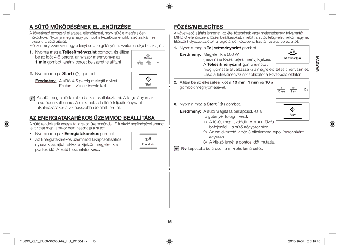 Samsung MW73B/ELE, MW73B/XSG manual Sütő működésének ellenőrzése, Az energiatakarékos üzemmód beállítása, Főzés/Melegítés 