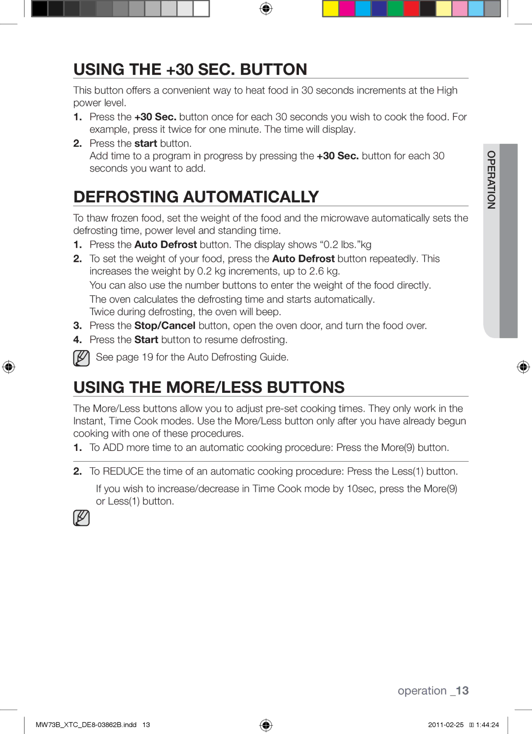 Samsung MW73B/XTC, MW73B/XSG manual Using the +30 sec. Button, Defrosting automatically, Using the More/Less Buttons 