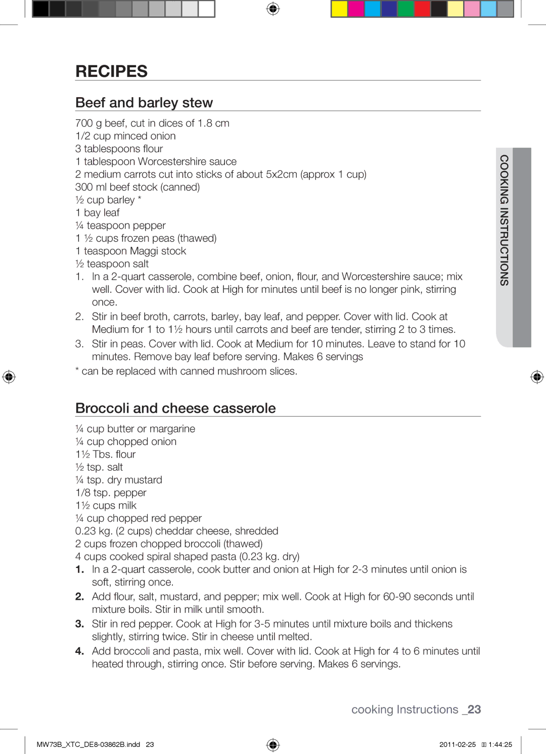 Samsung MW73B/XTC, MW73B/XSG manual Recipes, Beef and barley stew, Broccoli and cheese casserole 