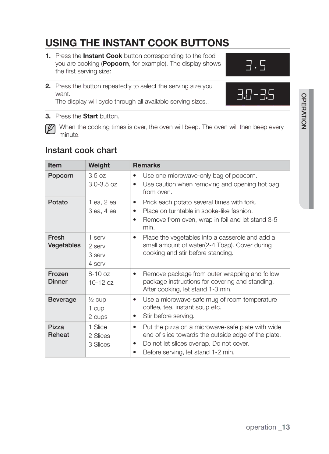 Samsung MW73B/ZAM manual Using the instant cook buttons, Instant cook chart, Weight Remarks 