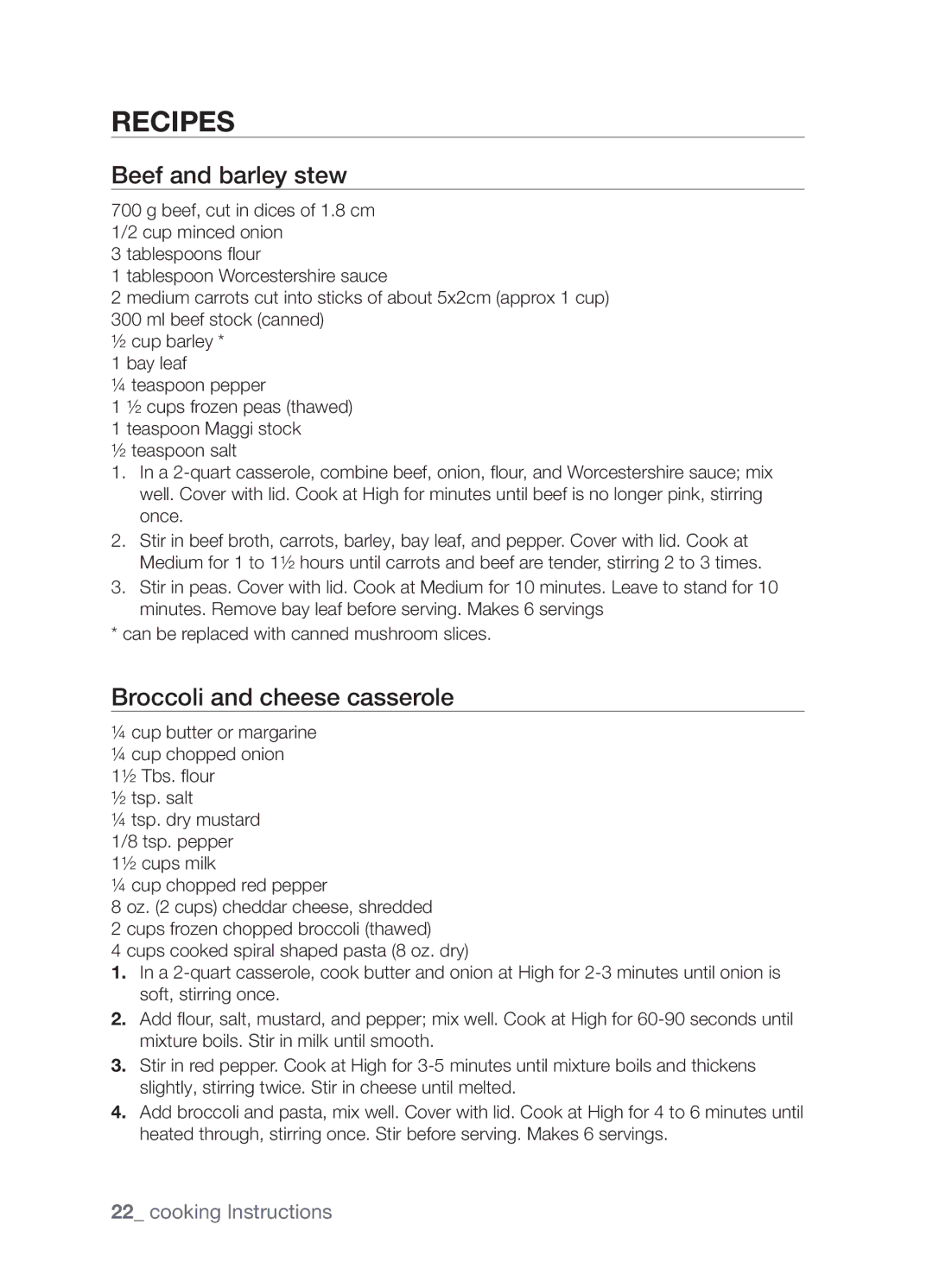 Samsung MW73B/ZAM manual Recipes, Beef and barley stew, Broccoli and cheese casserole 