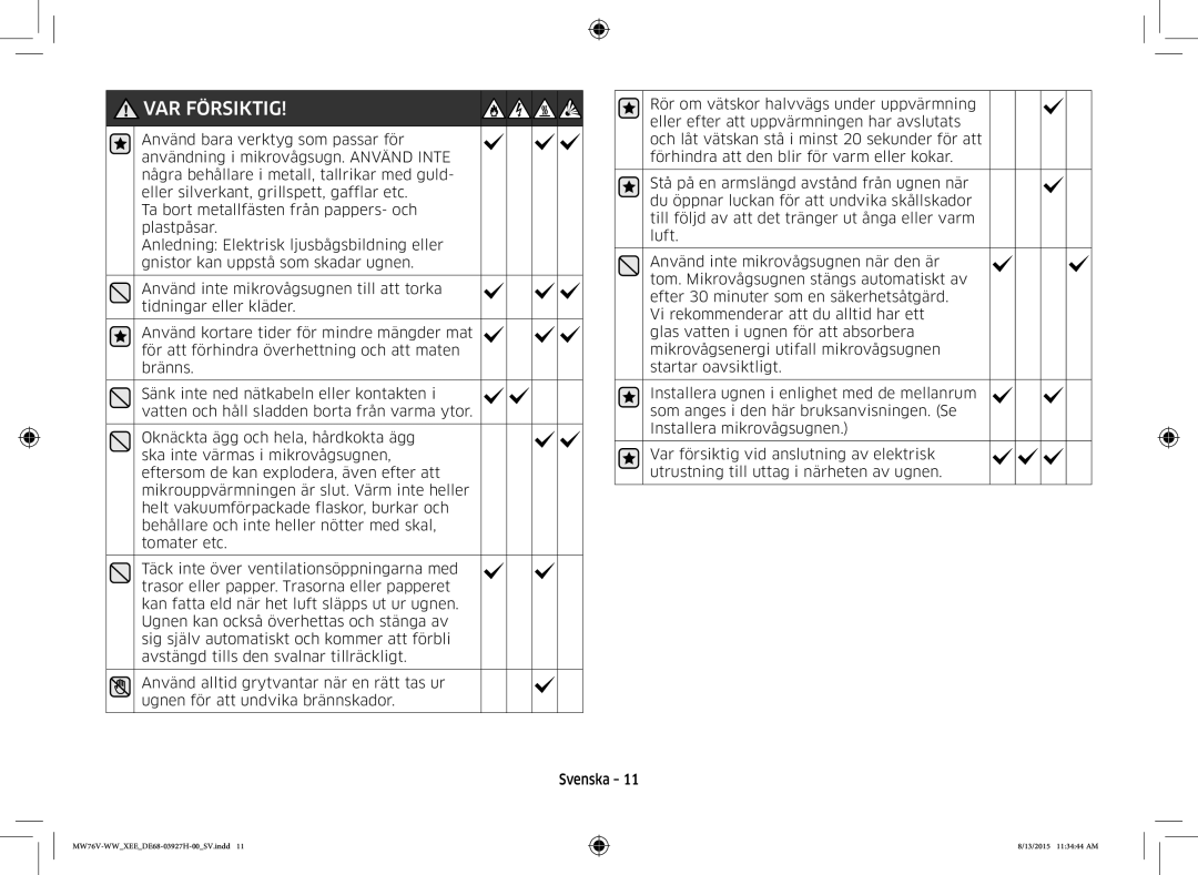 Samsung MW76V-WW/XEE manual VAR Försiktig 