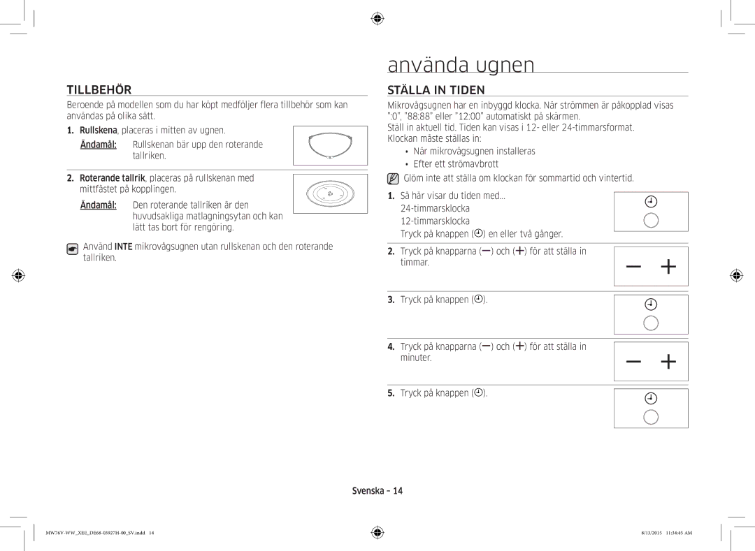 Samsung MW76V-WW/XEE manual Använda ugnen, Tillbehör, Ställa in Tiden 