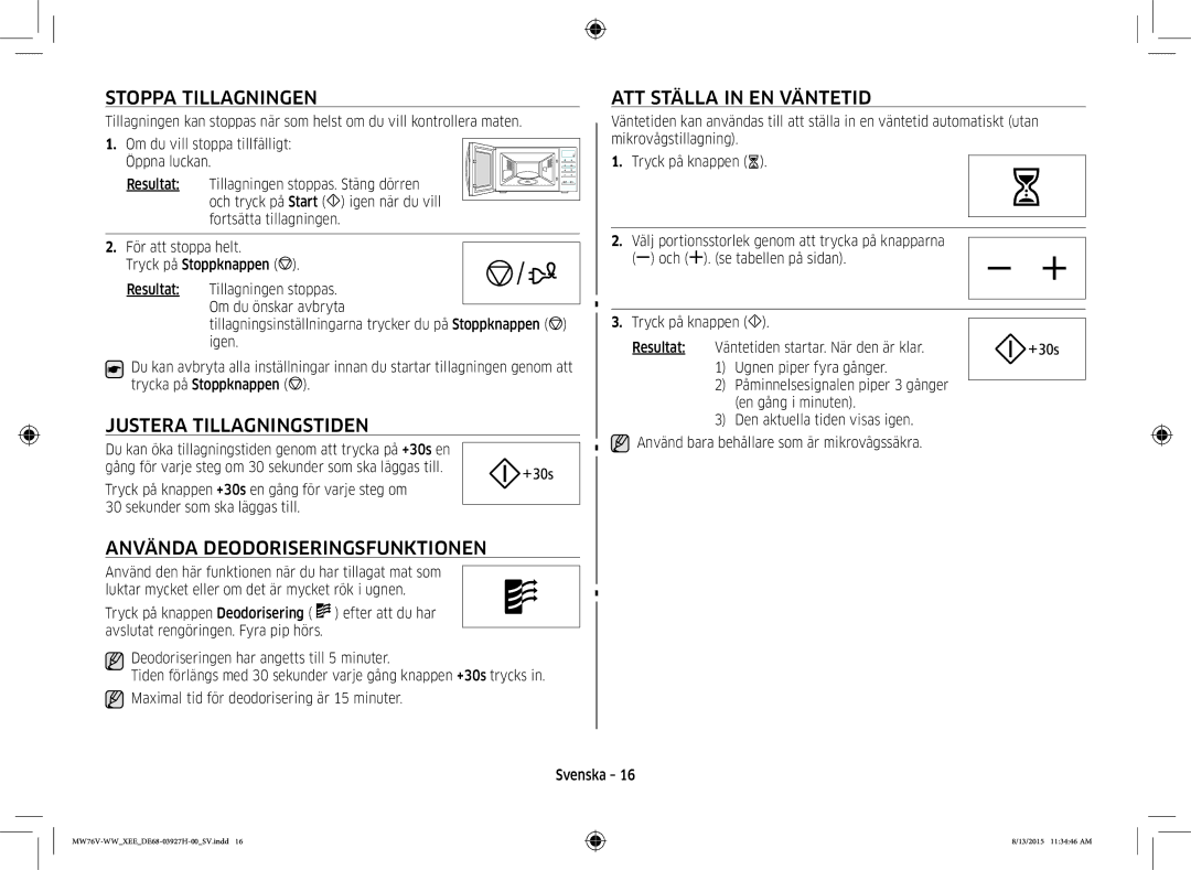 Samsung MW76V-WW/XEE manual Stoppa Tillagningen, Justera Tillagningstiden, Använda Deodoriseringsfunktionen 