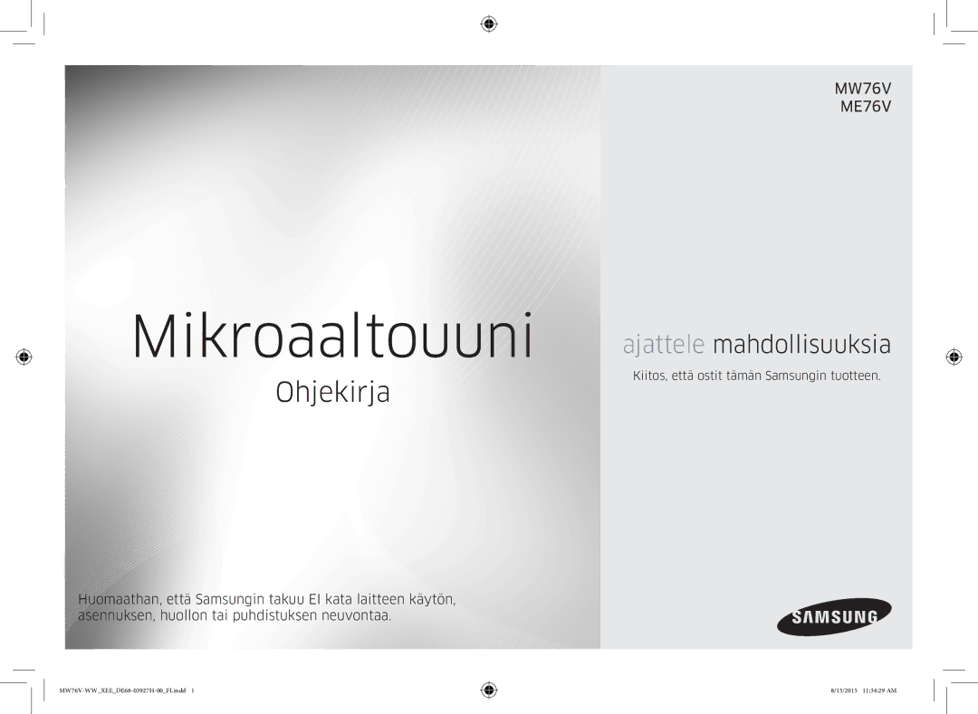 Samsung MW76V-WW/XEE manual Mikroaaltouuni, Kiitos, että ostit tämän Samsungin tuotteen 