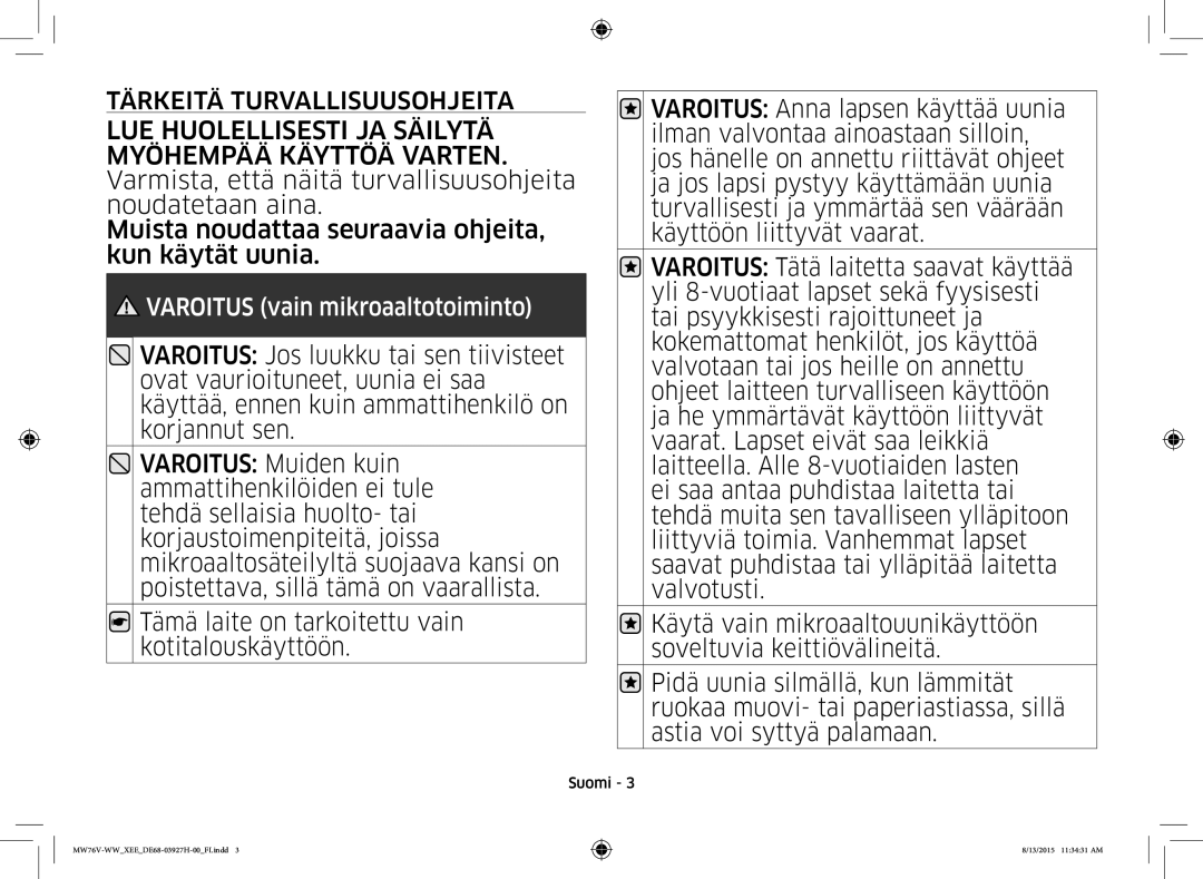 Samsung MW76V-WW/XEE manual LUE Huolellisesti JA Säilytä 