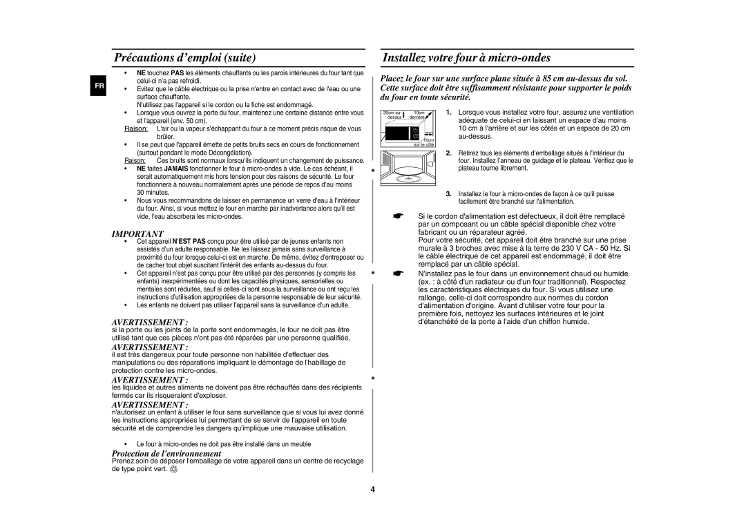 Samsung MW81P-X/XEF, MW81P/DWP, MW81P/XEF manual Précautions d’emploi suite, Installez votre four à micro-ondes, Au-dessus 