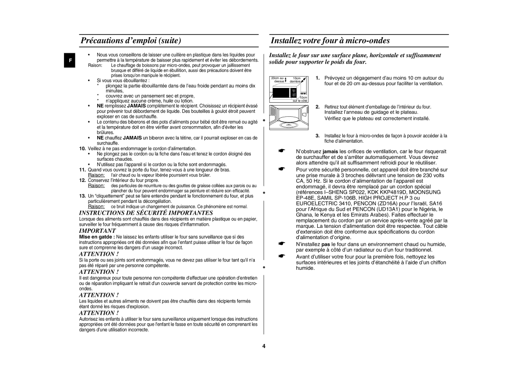 Samsung MW81W/XEF manual Précautions d’emploi suite, Installez votre four à micro-ondes 