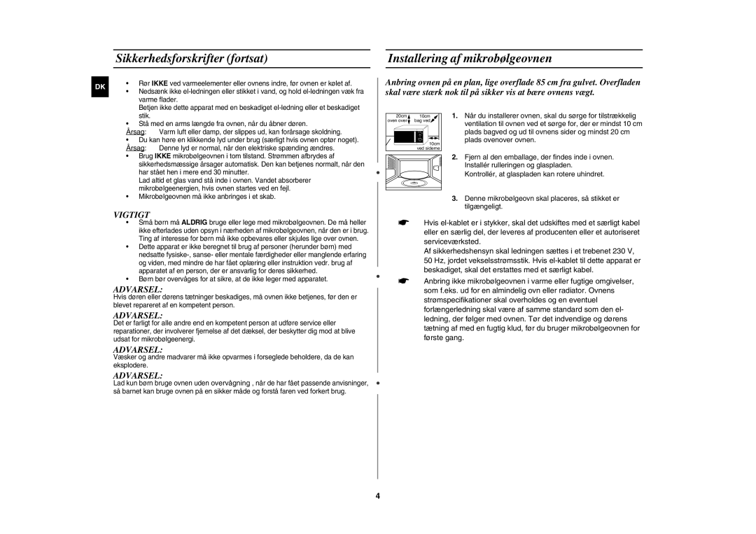 Samsung MW82P-B/XEE manual Sikkerhedsforskrifter fortsat, Installering af mikrobølgeovnen 