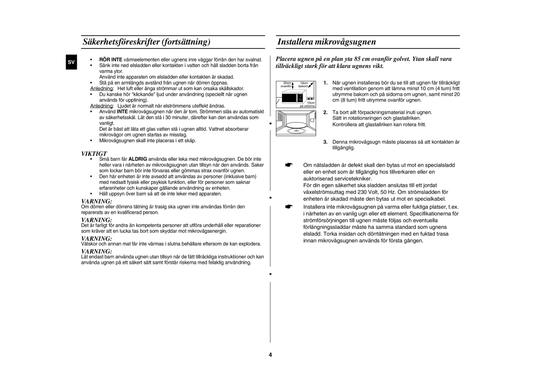 Samsung MW82P-S/XEE manual Säkerhetsföreskrifter fortsättning, Installera mikrovågsugnen 