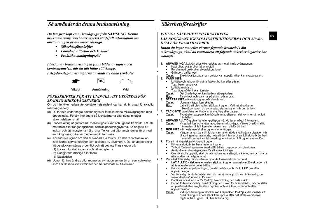Samsung MW82W-S/XEE manual Så använder du denna bruksanvisning, Säkerhetsföreskrifter, Viktigt Anmärkning Vrid 
