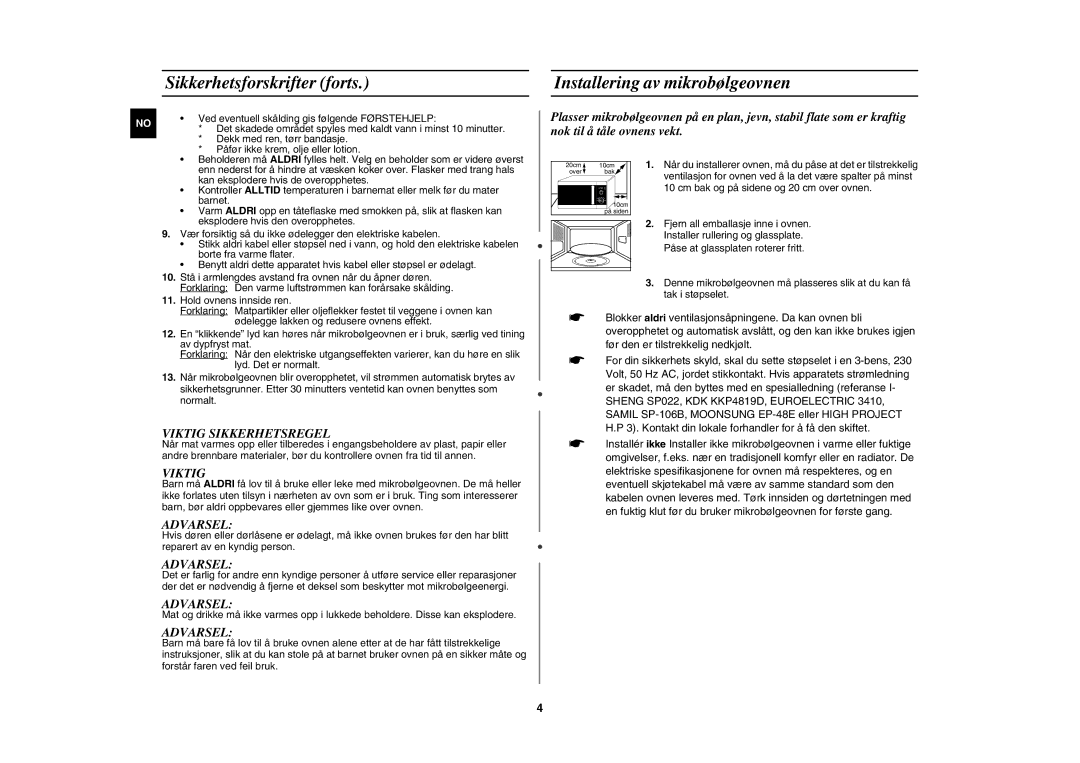 Samsung MW82W-S/XEE manual Sikkerhetsforskrifter forts, Installering av mikrobølgeovnen, Viktig Sikkerhetsregel 