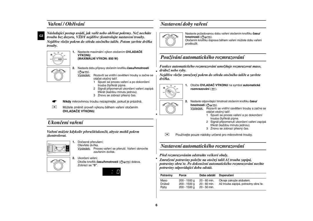 Samsung MW82W-S/XEH manual Vaření / Ohřívání, Ukončení vaření, Nastavení doby vaření, Používání automatického rozmrazování 