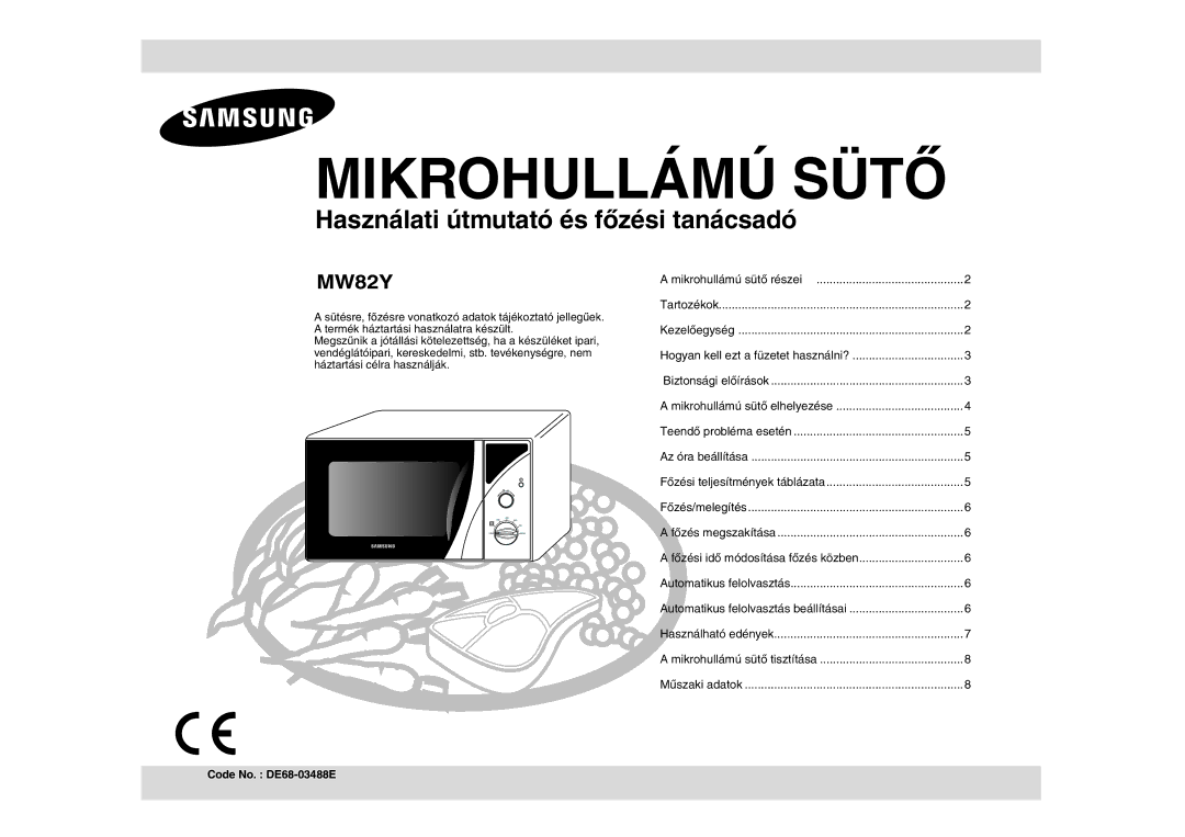 Samsung MW82Y-S/XEH manual Mikrohullámú Sütõ 