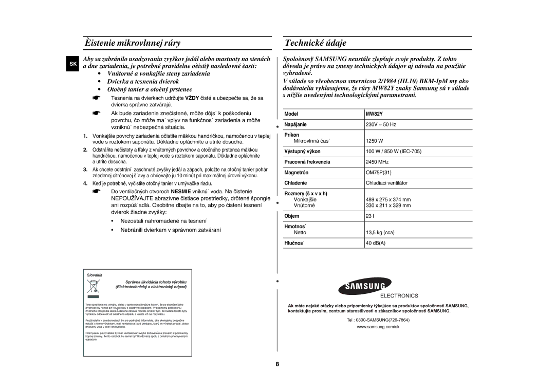 Samsung MW82Y-S/XEH manual Èistenie mikrovlnnej rúry, Technické údaje 