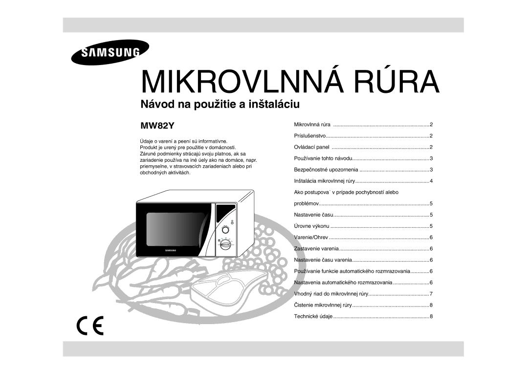 Samsung MW82Y-S/XEH manual Mikrovlnná Rúra 