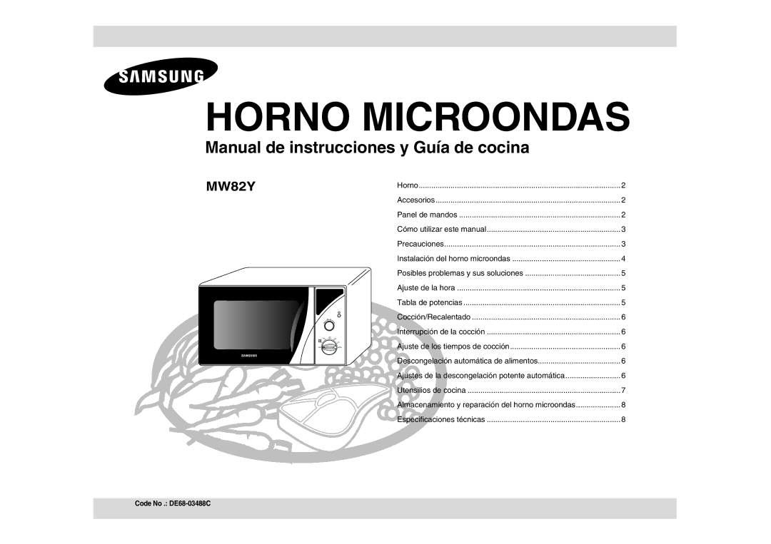 Samsung MW82Y/XEC manual Horno Microondas 