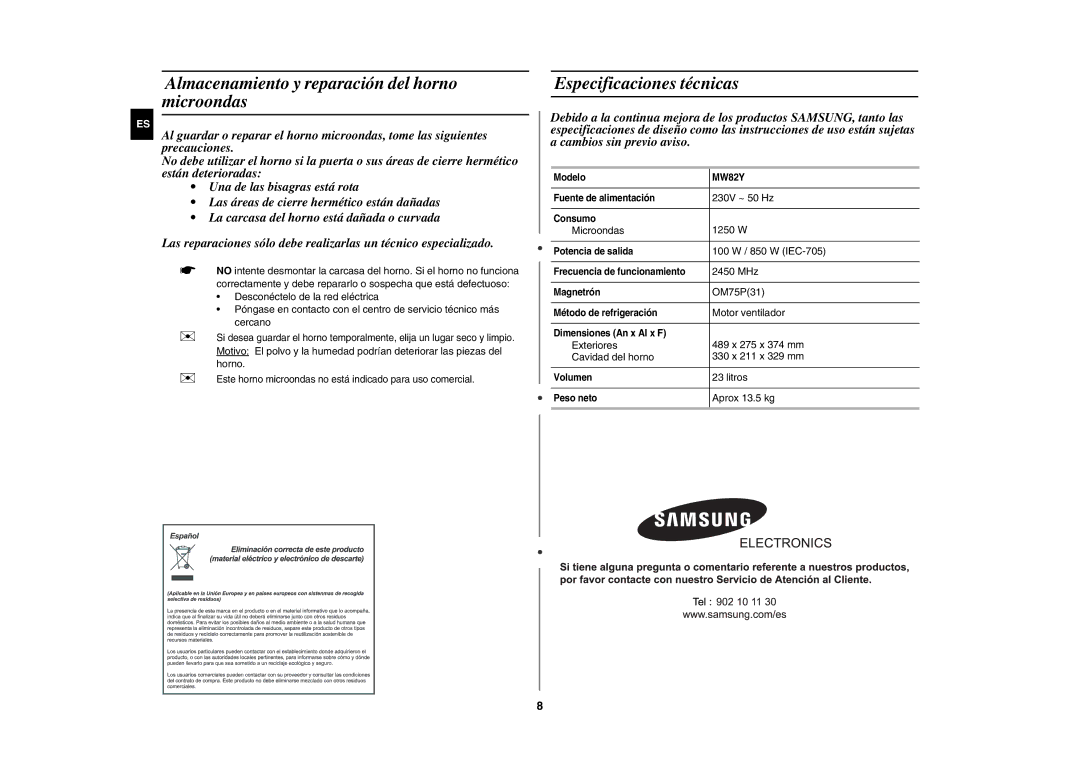 Samsung MW82Y/XEC manual Almacenamiento y reparación del horno microondas, Especificaciones técnicas 