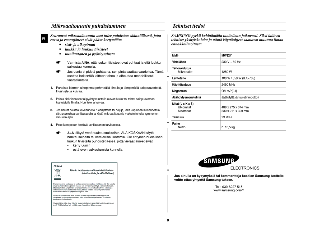 Samsung MW82Y/XEE, MW82Y-S/XEE manual Mikroaaltouunin puhdistaminen, Tekniset tiedot 