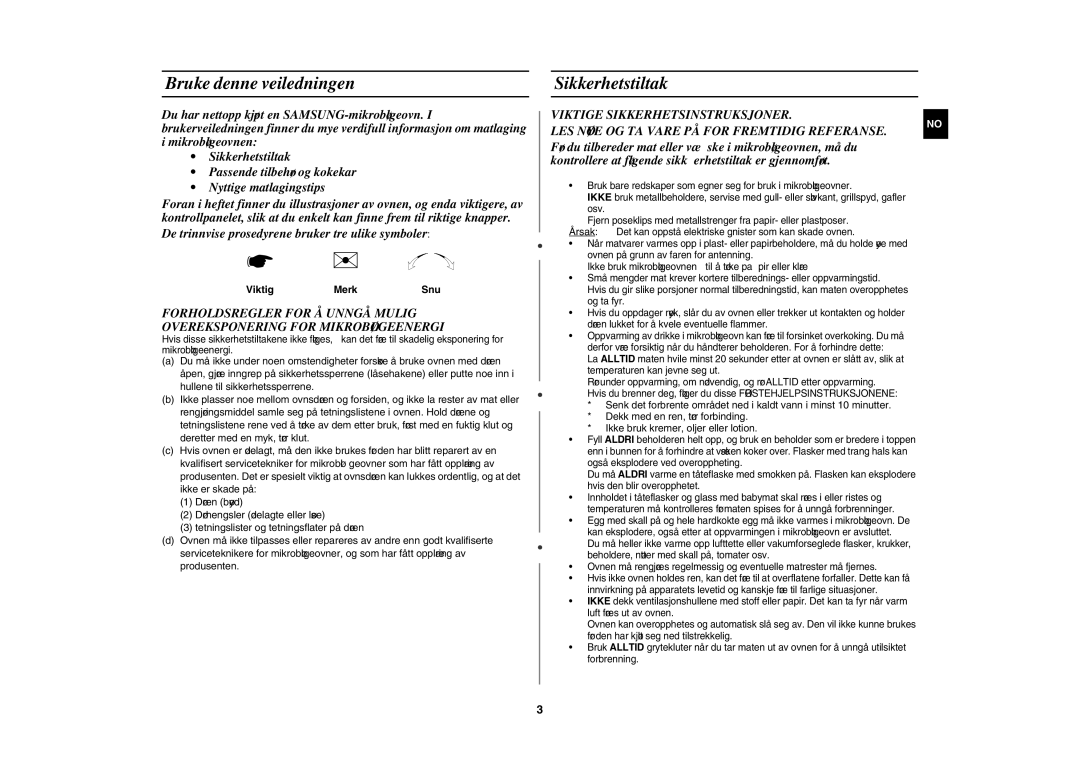 Samsung MW82Y-S/XEE, MW82Y/XEE manual Bruke denne veiledningen, Sikkerhetstiltak, ViktigMerkSnu 