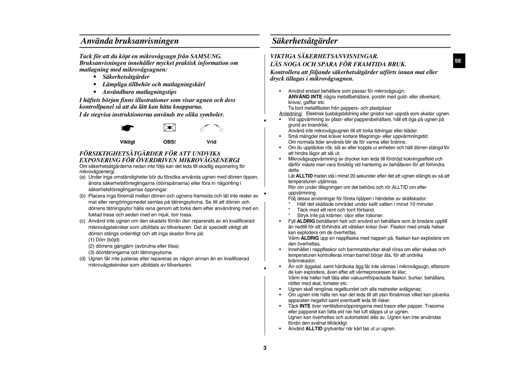 Samsung MW82Y-S/XEE, MW82Y/XEE manual Använda bruksanvisningen, Säkerhetsåtgärder, Viktigt, Vrid 