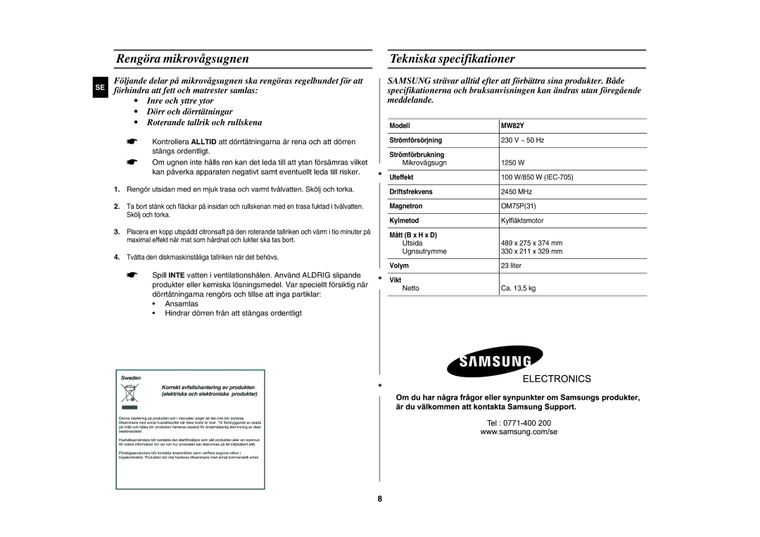 Samsung MW82Y/XEE, MW82Y-S/XEE manual Rengöra mikrovågsugnen, Tekniska specifikationer 