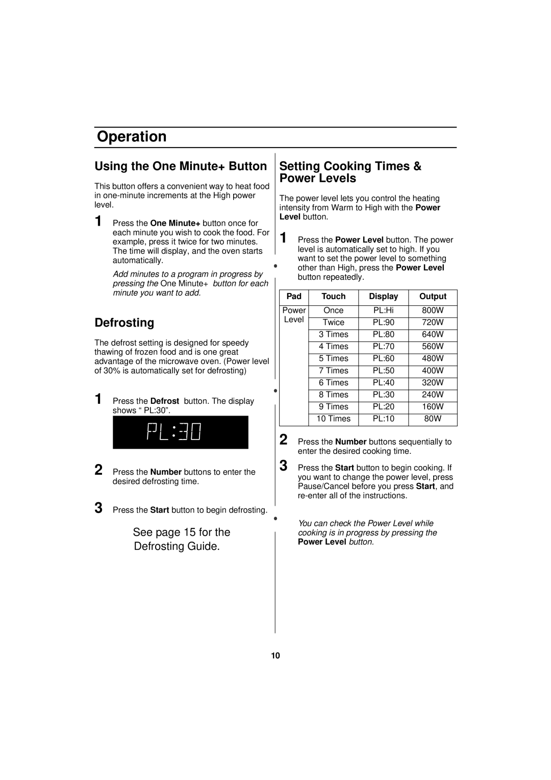 Samsung MW830BA Using the One Minute+ Button, Defrosting, Setting Cooking Times & Power Levels, Pad Touch Display Output 