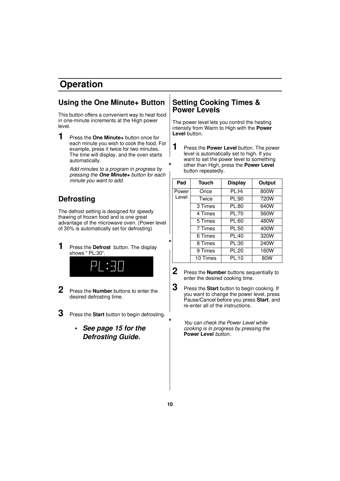 Samsung MW830WA owner manual Using the One Minute+ Button, Defrosting, Setting Cooking Times & Power Levels 