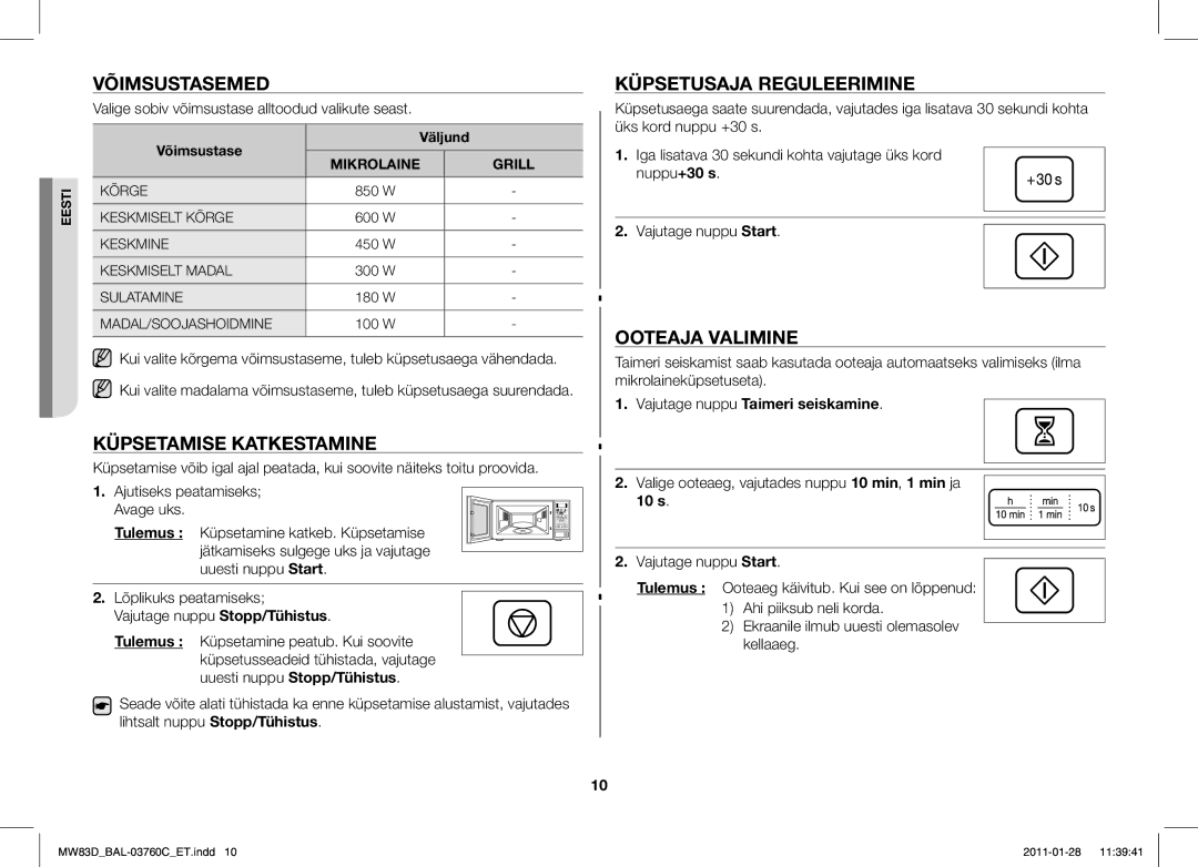 Samsung MW83D/BAL manual Võimsustasemed, Küpsetamise Katkestamine, Küpsetusaja Reguleerimine, Ooteaja Valimine 