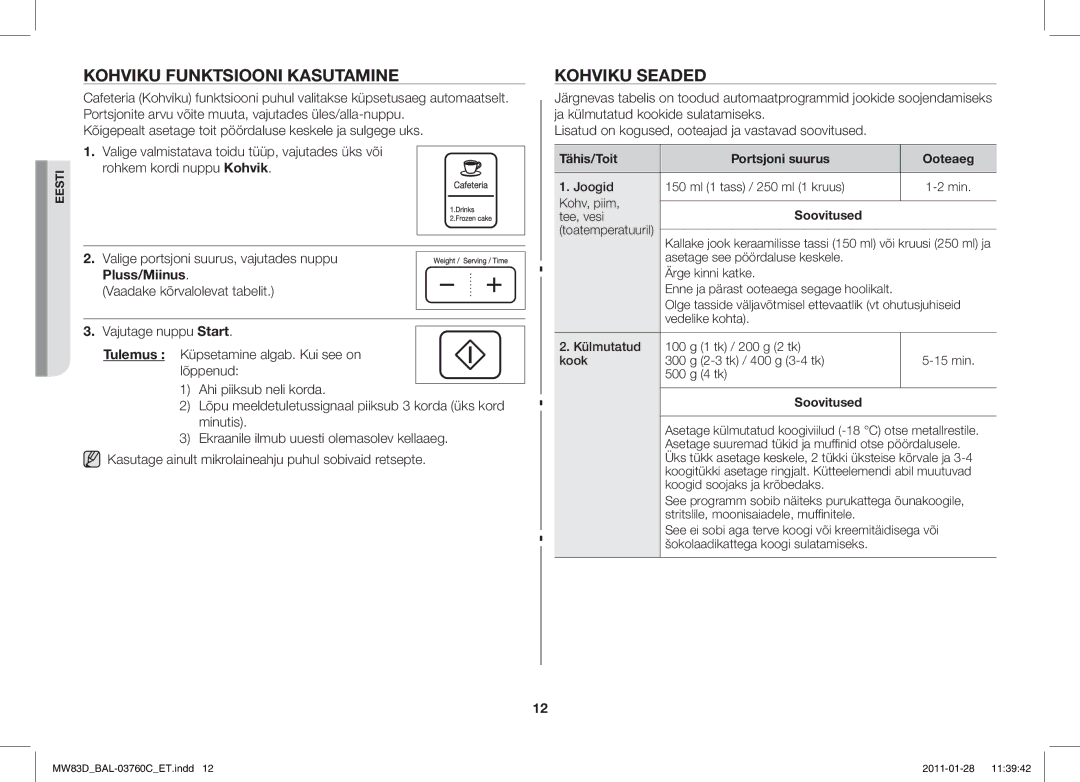 Samsung MW83D/BAL manual Kohviku Funktsiooni Kasutamine, Kohviku Seaded 