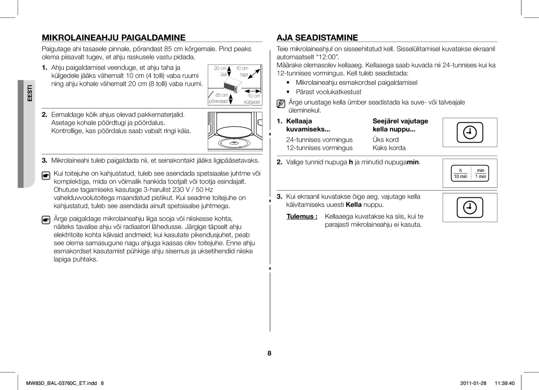 Samsung MW83D/BAL manual Mikrolaineahju Paigaldamine, AJA Seadistamine, Kellaaja, Kuvamiseks Kella nuppu 