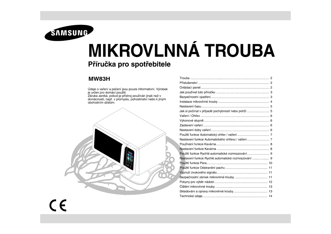 Samsung MW83H/XEH manual Mikrovlnná Trouba 