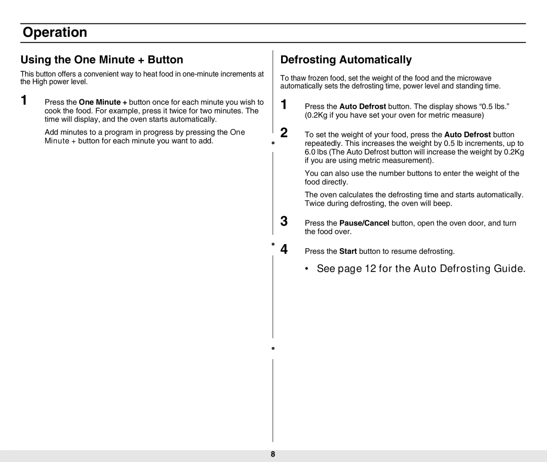 Samsung MW840WF-B/ZAM manual Using the One Minute + Button, Defrosting Automatically 