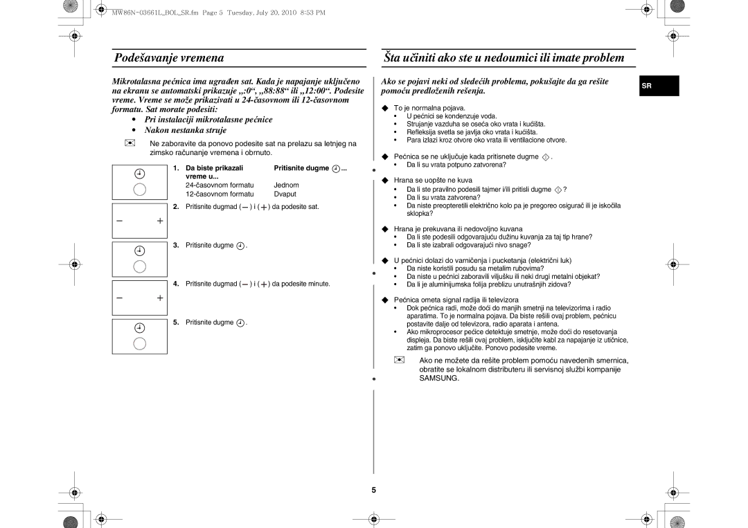 Samsung MW86N-B/BOL manual Podešavanje vremena, Da biste prikazali Pritisnite dugme Vreme u 