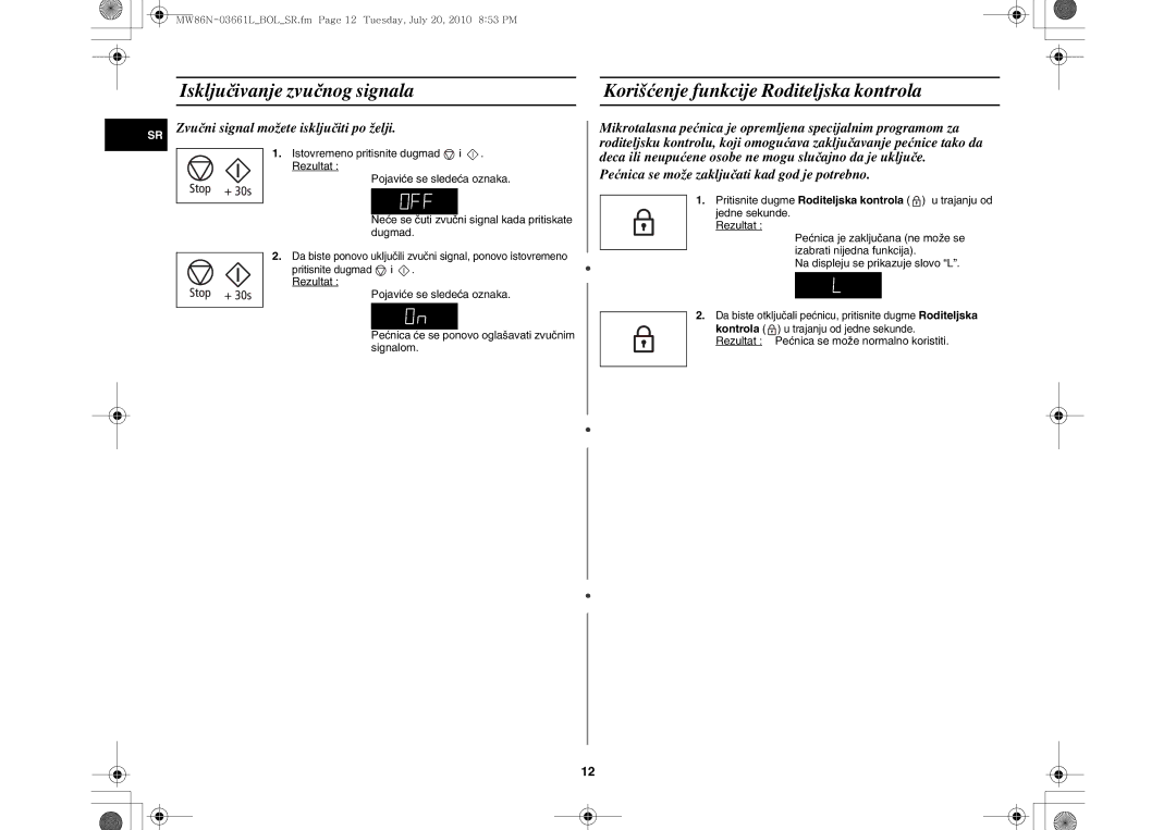 Samsung MW86N-B/BOL manual Rezultat Pećnica se može normalno koristiti, Pritisnite dugmad 