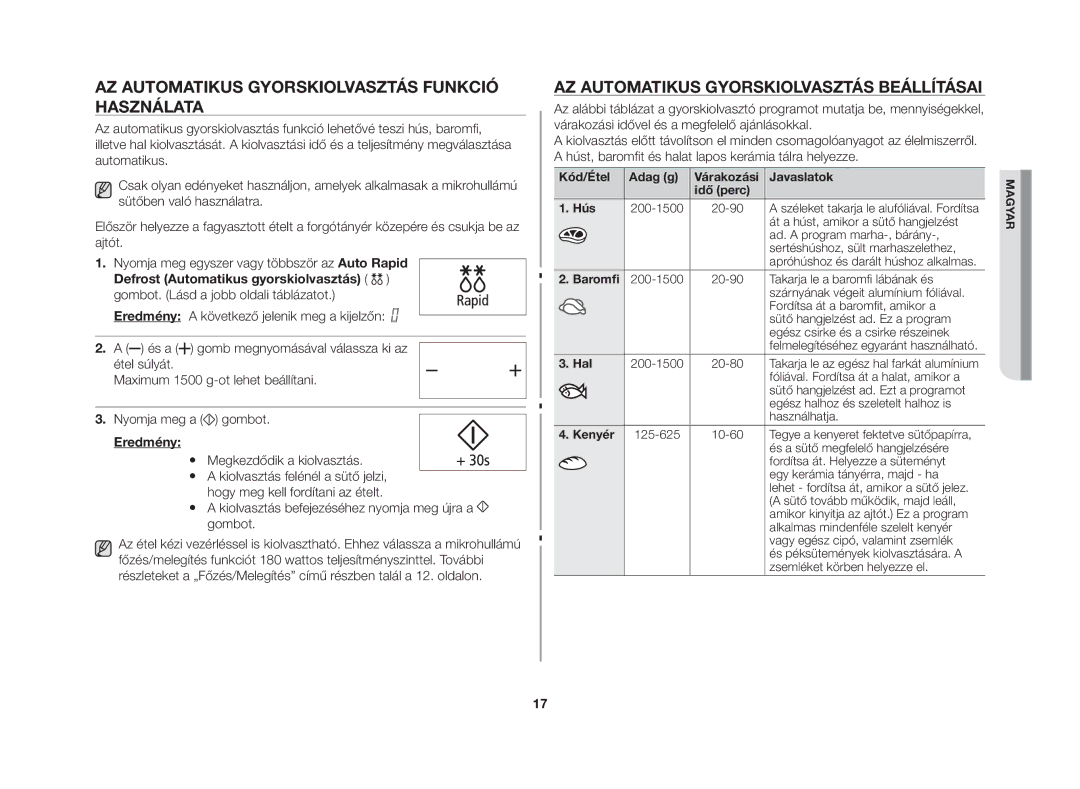 Samsung MW86N-SX/XEH manual Az automatikus gyorskiolvasztás funkció használata, Az Automatikus gyorskiolvasztás beállításai 