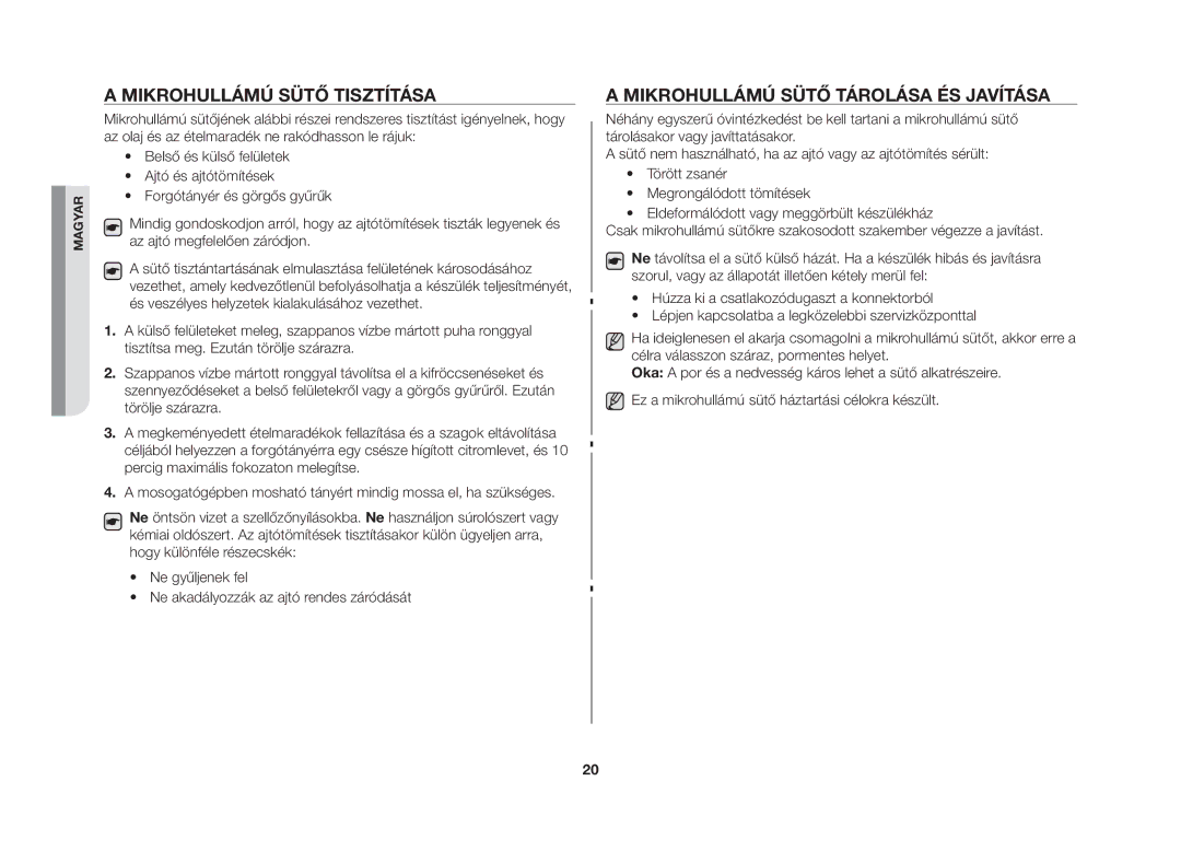 Samsung MW86N-SX/XEH manual Mikrohullámú sütő tisztítása, Mikrohullámú sütő tárolása és javítása 