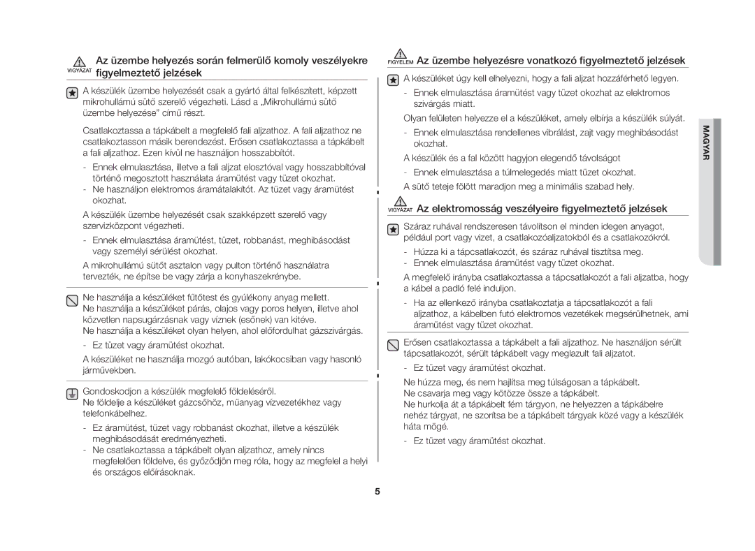 Samsung MW86N-SX/XEH manual Vigyázat Az elektromosság veszélyeire figyelmeztető jelzések 