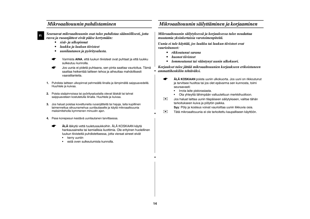 Samsung MW86N/XEE manual Mikroaaltouunin puhdistaminen, Mikroaaltouunin säilyttäminen ja korjaaminen 