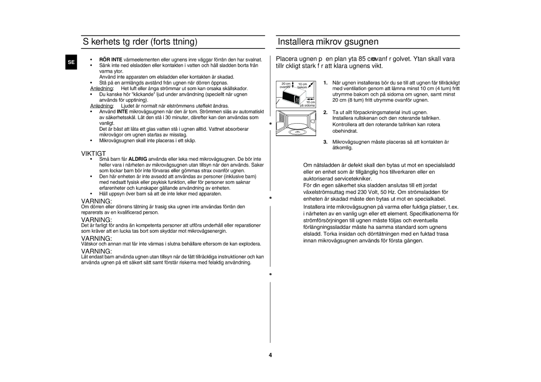 Samsung MW86N/XEE manual Säkerhetsåtgärder fortsättning, Installera mikrovågsugnen 