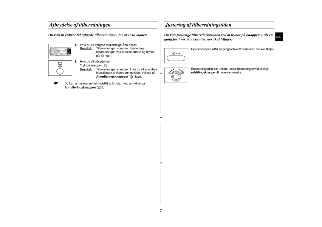 Samsung MW872/XEE manual Afbrydelse af tilberedningen, Justering af tilberedningstiden, Annulleringsknappen igen 