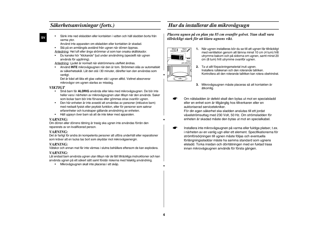 Samsung MW872/XEE manual Säkerhetsanvisningar forts, Hur du installerar din mikrovågsugn 