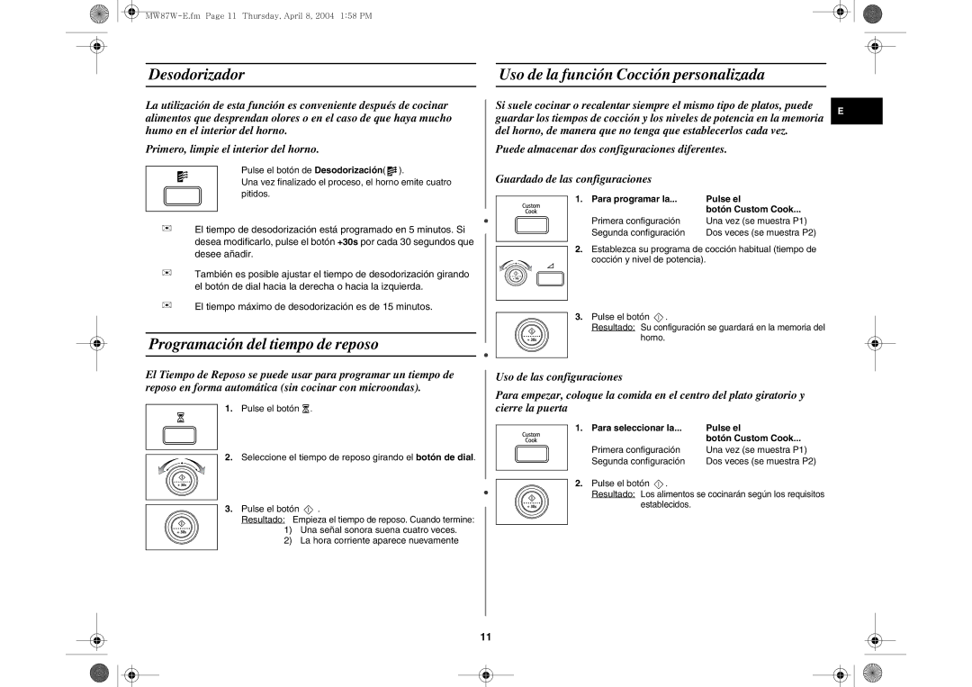 Samsung MW87W-S/XEC manual Desodorizador Uso de la función Cocción personalizada, Programación del tiempo de reposo 