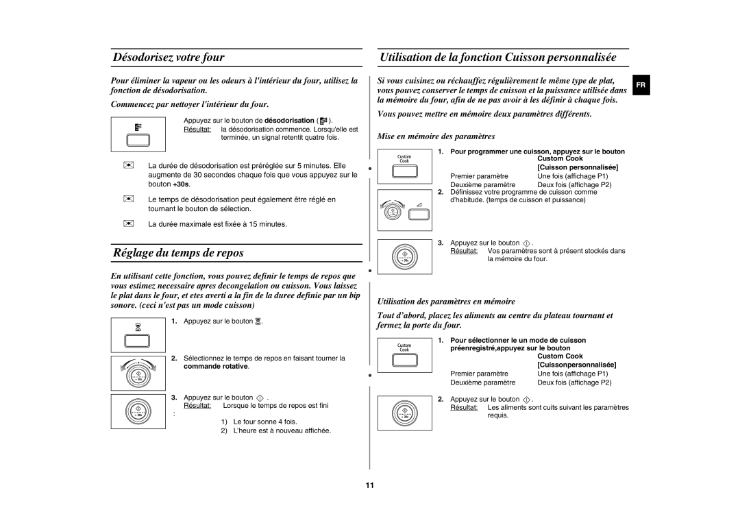 Samsung MW87W/XEF Désodorisez votre four, Réglage du temps de repos, Utilisation de la fonction Cuisson personnalisée 
