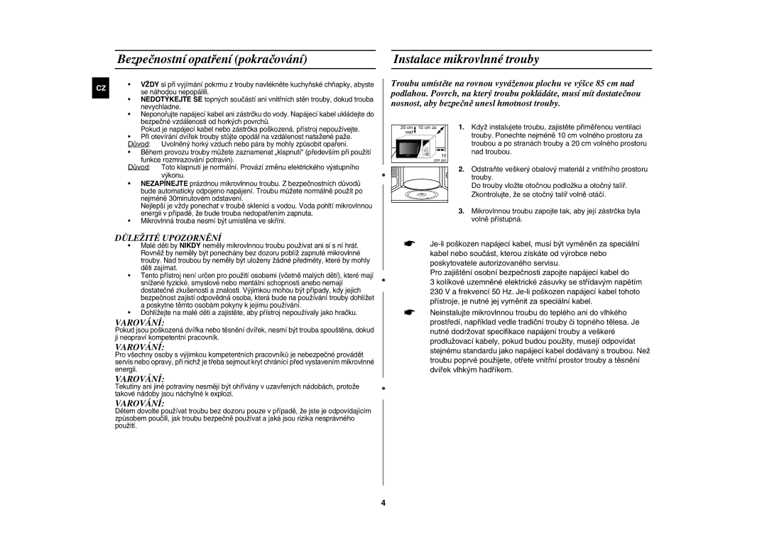 Samsung MW87Y-S/XEH manual Bezpečnostní opatření pokračování, Instalace mikrovlnné trouby 