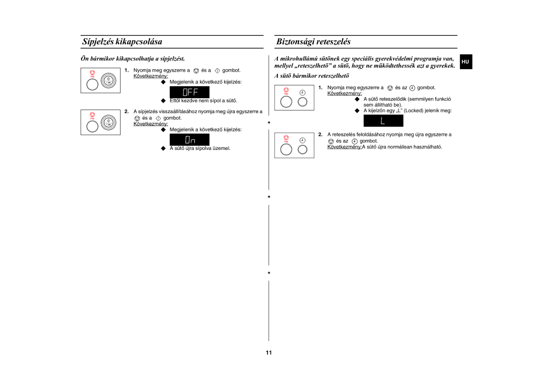 Samsung MW87Y-S/XEH manual Sípjelzés kikapcsolása, Biztonsági reteszelés, Ön bármikor kikapcsolhatja a sípjelzést 