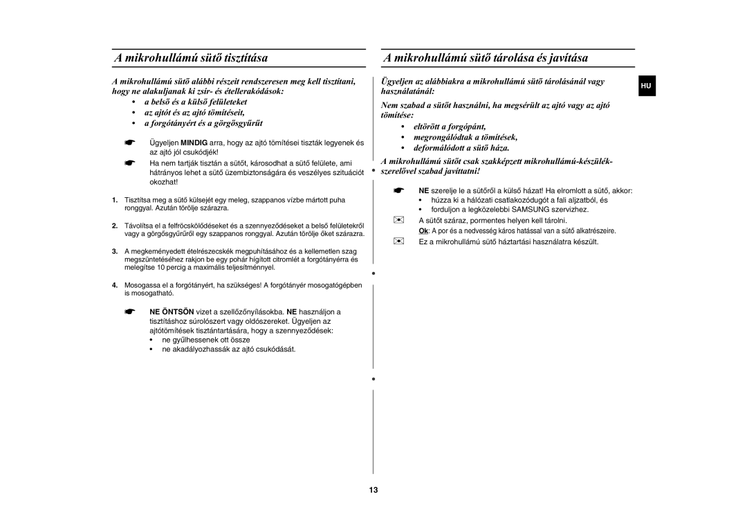 Samsung MW87Y-S/XEH manual  Ez a mikrohullámú sütõ háztartási használatra készült 