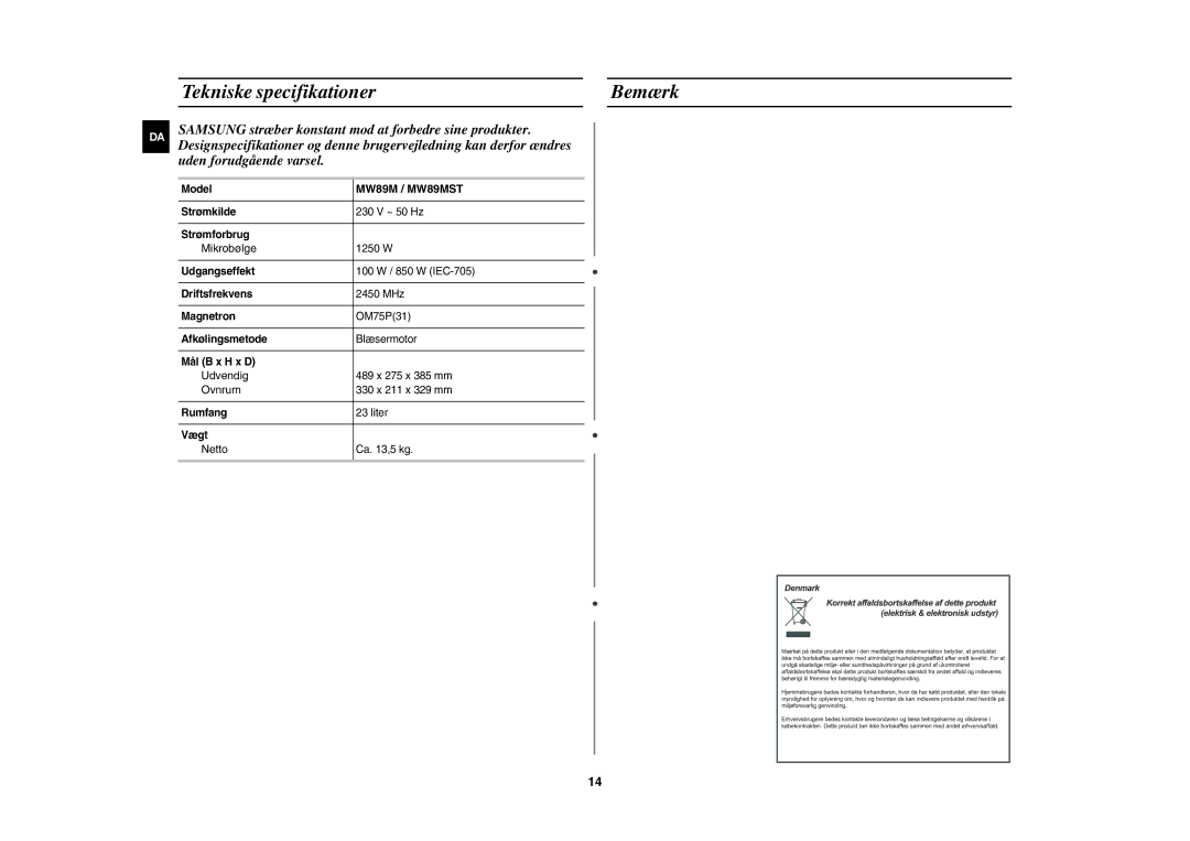 Samsung MW89M-B/XEE, MW89MST/XEE manual Tekniske specifikationer Bemærk, Mikrobølge, Udvendig, Ovnrum, Netto 