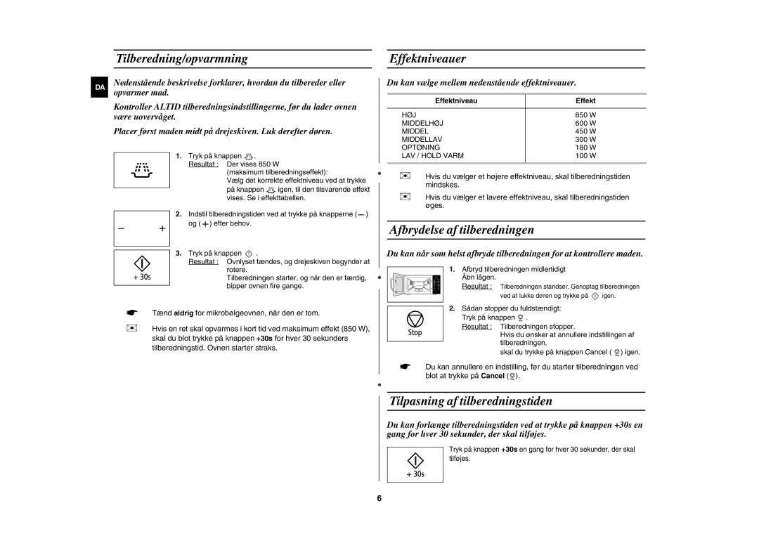 Samsung MW89M-B/XEE, MW89MST/XEE manual Tilberedning/opvarmning, Effektniveauer, Afbrydelse af tilberedningen 