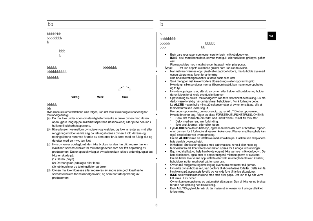 Samsung MW89MST/XEE manual Bruke denne veiledningen, Sikkerhetstiltak, De trinnvise prosedyrene bruker tre ulike symboler 